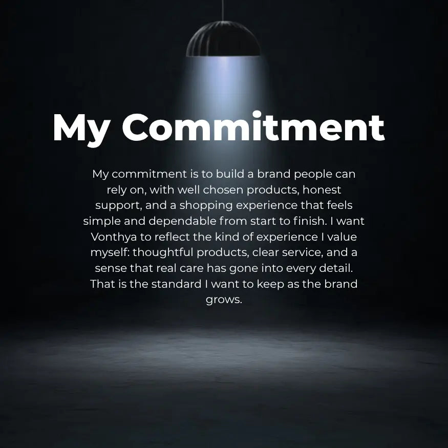 Vonthya founder commitment to quality products and honest customer support